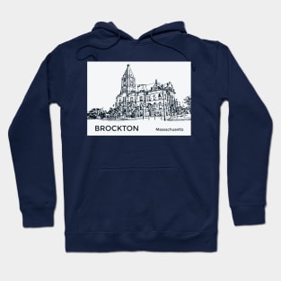 Brockton Massachusetts Hoodie